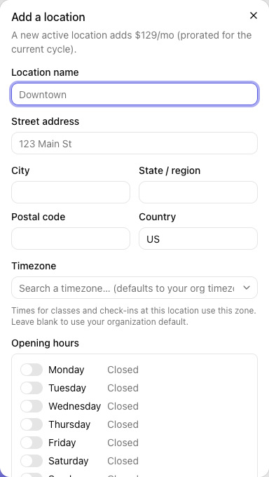 The Add location dialog with name, address, timezone, and opening hours